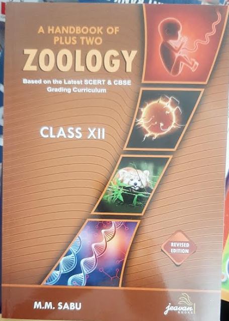 A Hand Book of Plus Two Zoology based on the Latest SCERT & CBSE Grading Curriculum